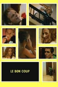 Le bon coup (2005)