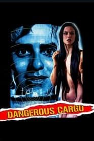 Dangerous Cargo series tv