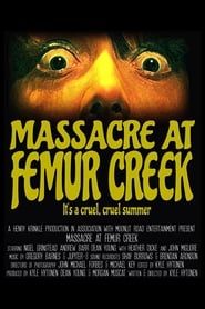 Massacre at Femur Creek series tv