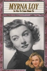 Myrna Loy: So Nice to Come Home To series tv