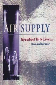 watch Air Supply - Now and Forever