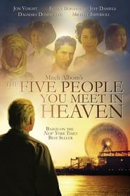 The Five People You Meet In Heaven series tv