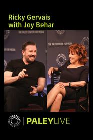 Ricky Gervais on Derek with Joy Behar: Live at the Paley Center series tv
