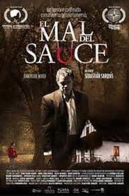 watch El mal del sauce