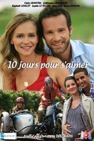 10 jours pour s'aimer 2011 streaming