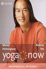 Yoga Now: 10-minute P.M. De-stressor series tv