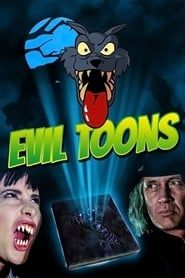 Evil Toons series tv
