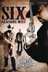Six Reasons Why-hd