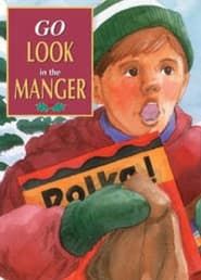 Go Look in the Manger (2002)