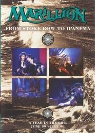 Marillion: From Stoke Row to Ipanema: Year in the Life series tv