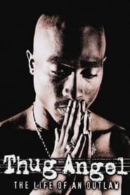 Image Tupac Shakur: Thug Angel 2002