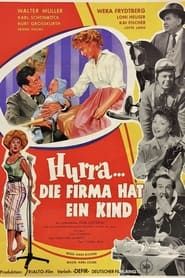 Hurra - die Firma hat ein Kind (1956)