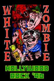 White Zombie: Hollywood Rock '96 series tv