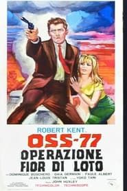 OSS 77 - Operazione fior di loto 1965 streaming