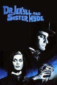 Dr Jekyll & Sister Hyde 1971 streaming