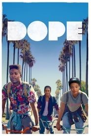 Dope 2015 streaming