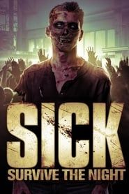 Sick 2012 streaming
