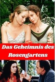 Das Geheimnis des Rosengartens series tv