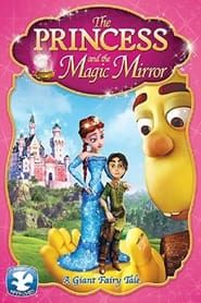 The Princess and the Magic Mirror series tv