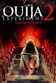 The Ouija Experiment 2: Theatre of Death 2015 streaming
