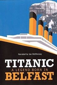 Titanic: Born in Belfast series tv