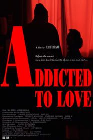 Addicted to Love series tv
