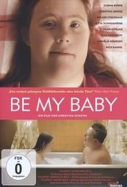 Be My Baby series tv