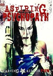 Image Aspiring Psychopath 2008