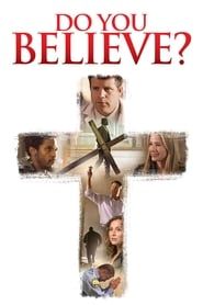Do You Believe? series tv