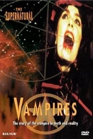 Image Vampires: The Story of the Vampire in Myth and Reality