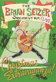 watch The Brian Setzer Orchestra: Christmas Extravaganza