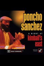 Poncho Sanchez: A Night at Kimball's East (1991)