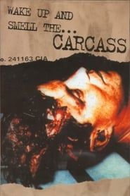 Carcass: Wake Up And Smell The Carcass (2001)