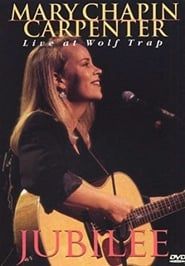 Image Mary Chapin Carpenter: Jubilee: Live at Wolf Trap