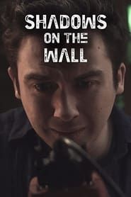 Shadows on the Wall (2014)