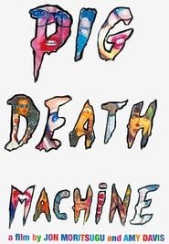 Pig Death Machine series tv