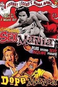 Mania! Mania! Vol. 2: Sex Mania / Dope Mania (1987)