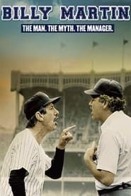 Billy Martin: The Man, the Myth, the Manager (2007)