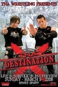 TNA Destination X 2008 series tv