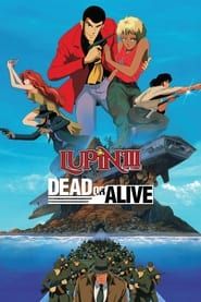 Lupin the Third: Dead or Alive series tv