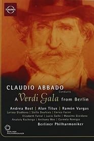 A Verdi Gala from Berlin series tv
