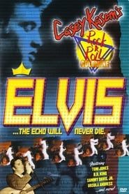 Image Casey Kasem's Rock N' Roll Goldmine: Elvis: The Echo Will Never Die