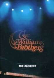 The Williams Brothers: The Concert (1996)
