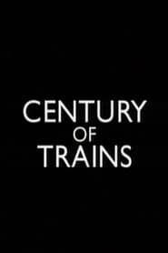 Century of Trains (2003)