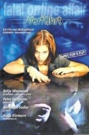 Verführt - Fatal Online Affair 1999 streaming