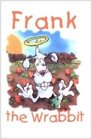 Frank the Wrabbit 1998 streaming