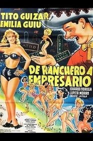 De ranchero a empresario (1954)