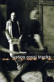 Vasco Rossi - Tracks series tv