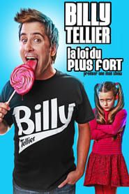 Billy Tellier: La loi du plus fort series tv
