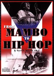 From Mambo to Hip Hop series tv